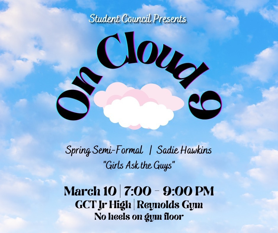 Join us for a Sadie Hawkins Dance presented by GCTJHS Student Council! 
